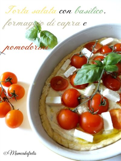 goat chese, tomato & basil tart